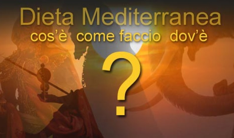 Dieta Mediterranea: la grande sconosciuta